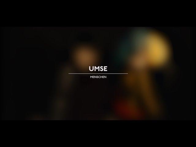 UMSE - Menschen (prod. Deckah) [Offizielles Video]