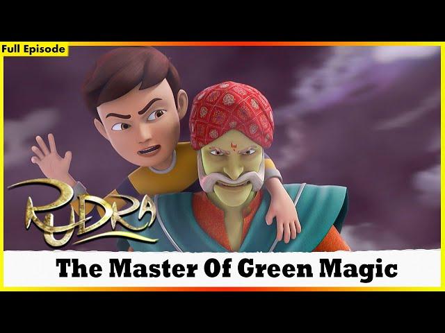 Rudra | The Master Of Green Magician | Full Episode 30