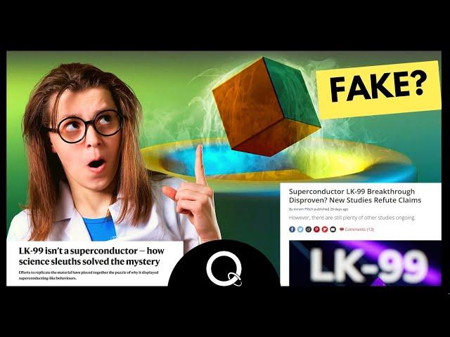 WAS LK-99 FAKE!? Here is what we know - Quantumfy Review