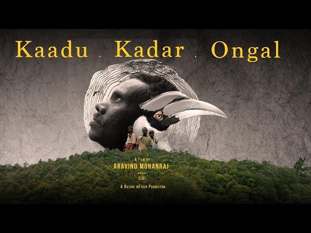 Kadu Kadar Ongal by Aravind Mohanraj