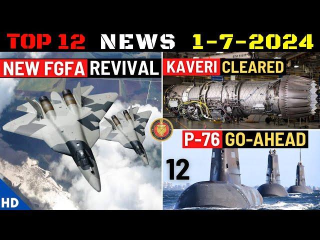 Indian Defence Updates : FGFA Revival,Kaveri Engine Cleared,Nagastra-2 Order,Project-76 Approved