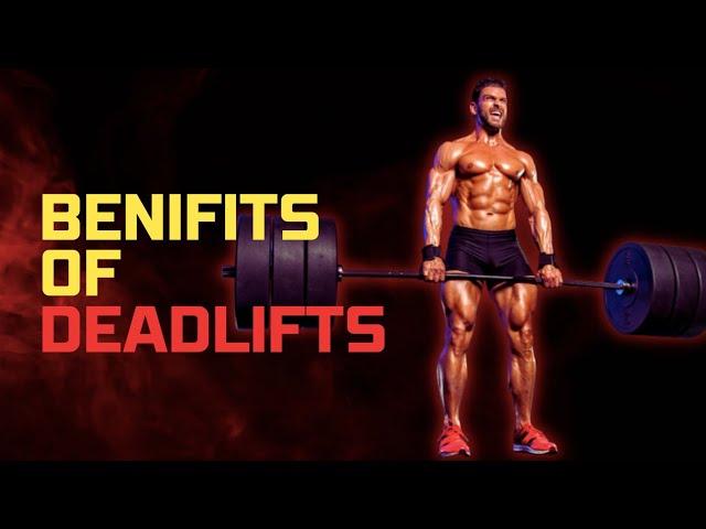 Benefits of Deadlift | What happens to your body when you do Deadlift