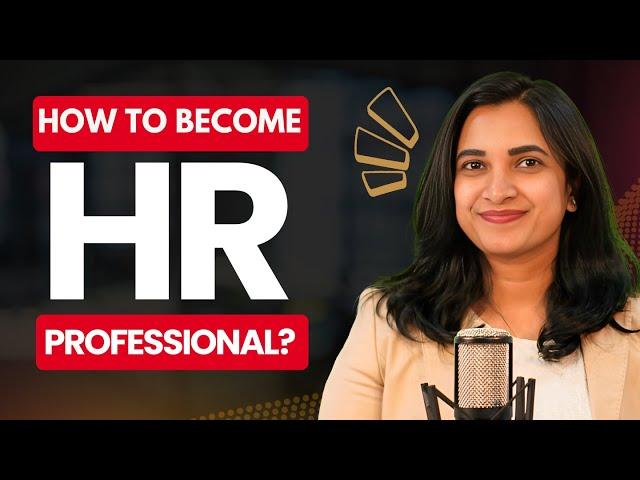 How to Become an HR Professional in India: Eligibility, Scope & Salary | HR Jobs | HR Professional