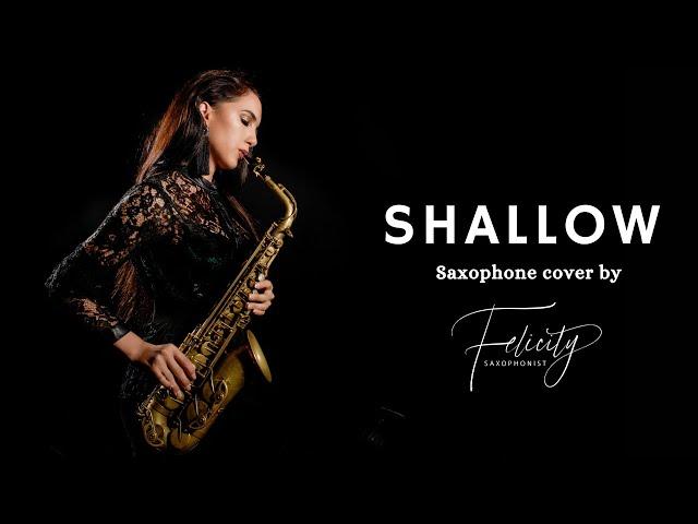 Shallow- Lady Gaga- Saxophone Cover by @felicitysaxophonist