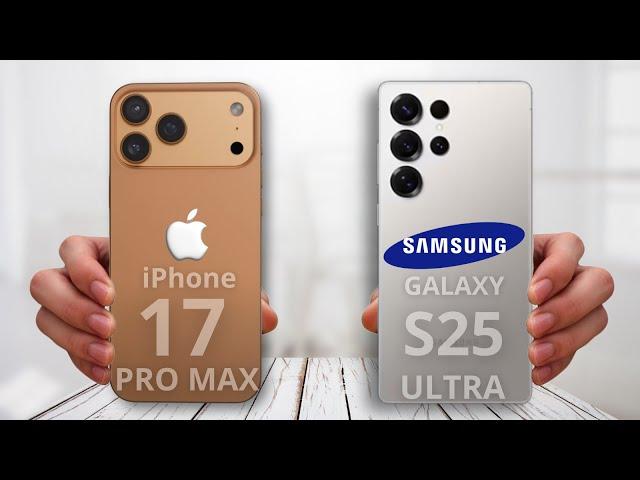 Samsung Galaxy S25 Ultra Vs iPhone 17 Pro Max - Full Comparison!