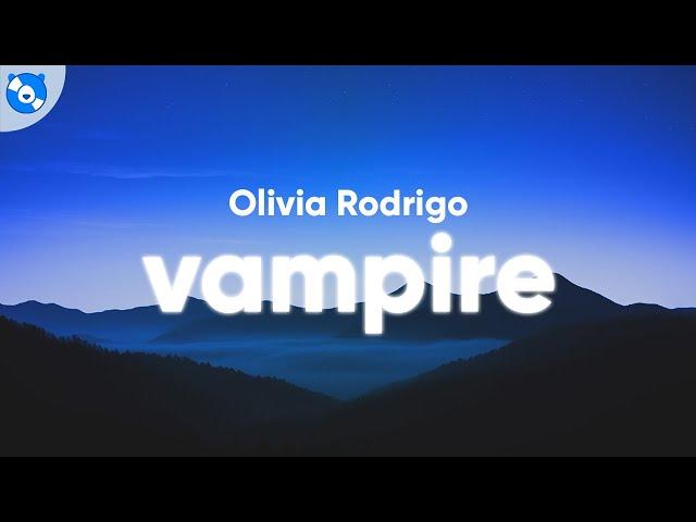 Olivia Rodrigo - vampire (Clean - Lyrics)