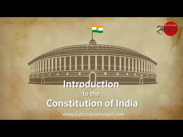 The Constitution of India - An Introduction