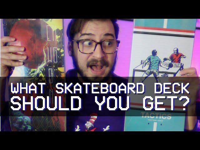 Which Skateboard Deck Should You Buy? (Does Deck Size EVEN Matter!?)