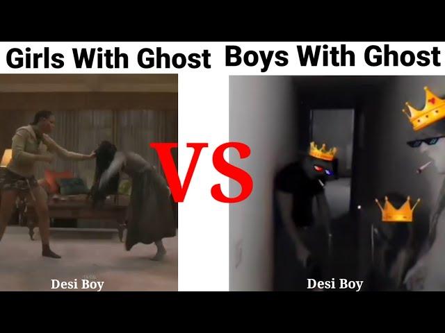 Girls With Ghost  VS Boys With Ghost  //Girls VS Boys #memes