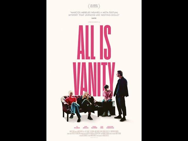 All is Vanity avec Rosie Steel, Sid Phoenix, Yaseen Aroussi, Isabelle Bonfrer , de Marcos Mereles