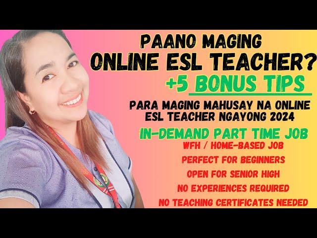 Paano Maging Online ESL Teacher? (Siguradong Hired Ka! 6 FAQs +5 Tried and Tested Bonus Tips)