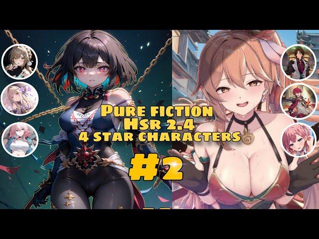 PF Hsr 2.4 || Only 4 ⭐Characters Stage 2 || Honkai star rail