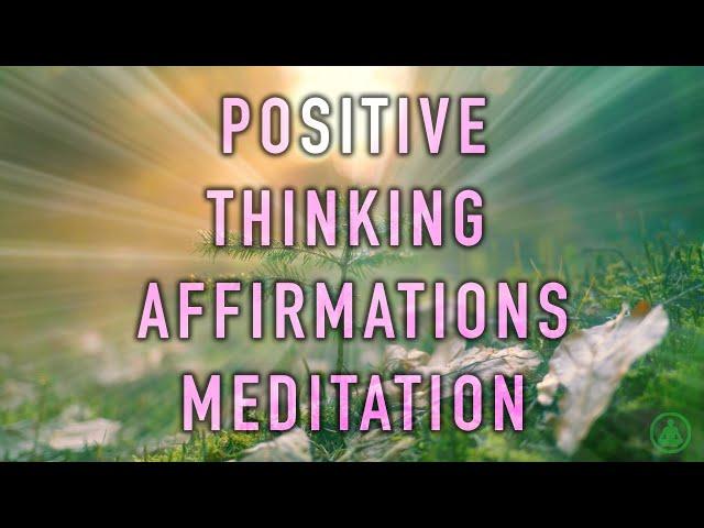 Guided Mindfulness Meditation with Positive Thinking Affirmations - 10 Minute Session