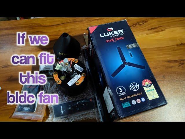 How to fix Lucker BLDC Fan|2023 fan unbox|Size Zero Black|Are BLDC fans better?| Luker bldc fan 30w.