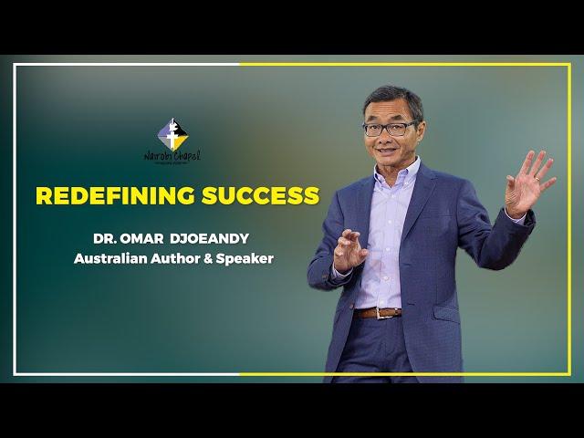 REDEFINING SUCCESS | DR. OMAR DJOEANDY