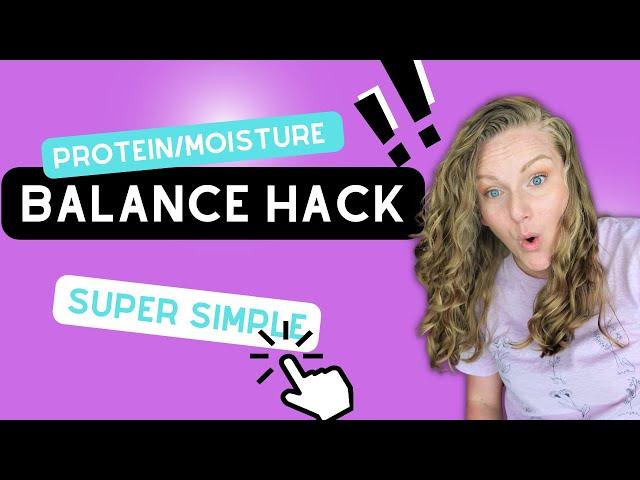 SUPER SIMPLE PROTEIN/MOISTURE BALANCE HACK!