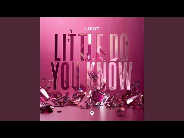 Little Do You Know (Techno Version)