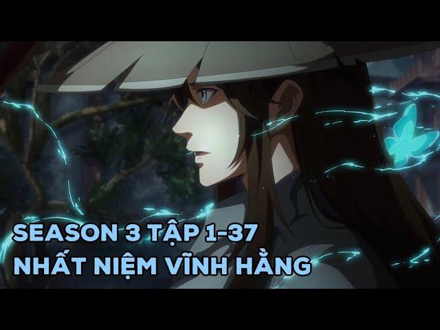 Nhất Niệm Vĩnh Hằng_Mùa 3 Tập 1-37 | Review Anime | Tóm Tắt Anime