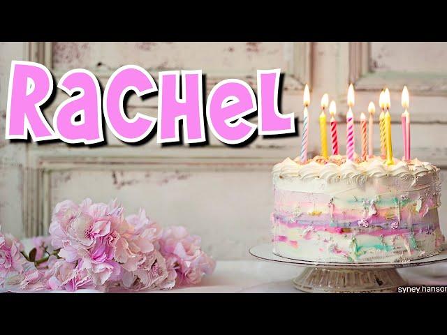  Rachel Happy Birthday Song