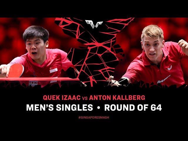 Quek Izaac vs Anton Kallberg | MS R64 | Singapore Smash 2025