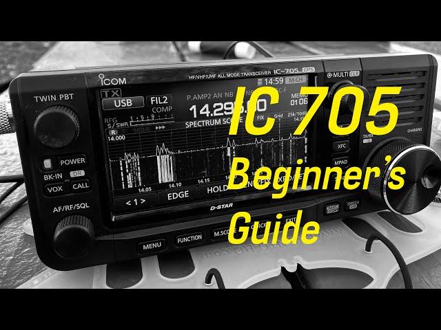 IC-705 Beginner's Guide