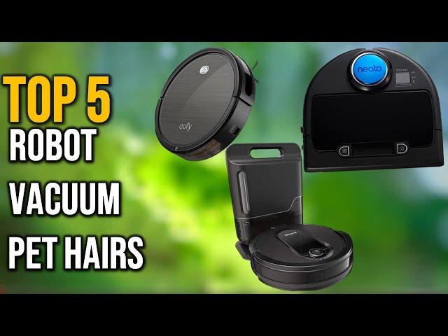 Top 5 Best Robot Vacuum For Pet Hairs In 2023