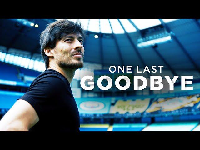 ONE LAST GOODBYE | GRACIAS DAVID SILVA