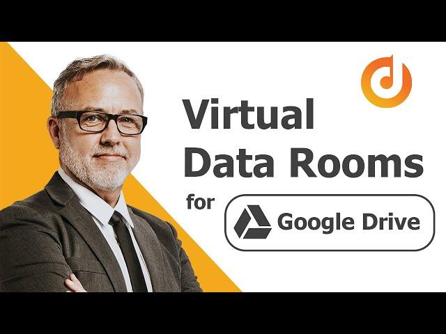 Create a Virtual Data Room from Google Drive