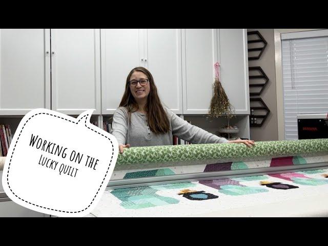 Working on the Lucky quilt, rainbow quilt, st patricks day quilt, VLOG