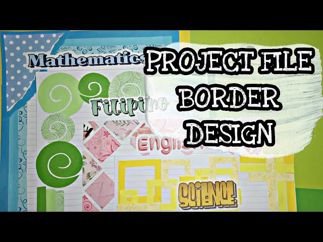 PROJECT FILE BORDER DESIGN | Pauline's Diary