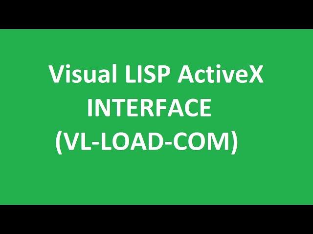 How to use Visual Lisp ActiveX Methods in AutoLISP