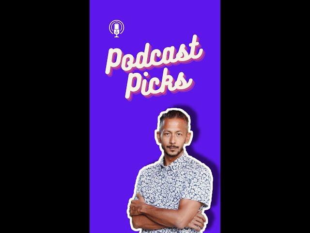  Podcast Picks with writer Niranjan Kunwar