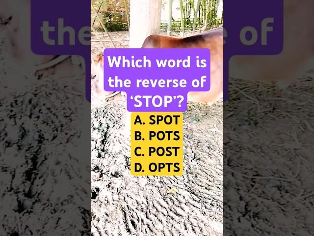 Which word is the reverse of ‘STOP’? #shorts #trending #puzzle #riddles #quiz #challenge