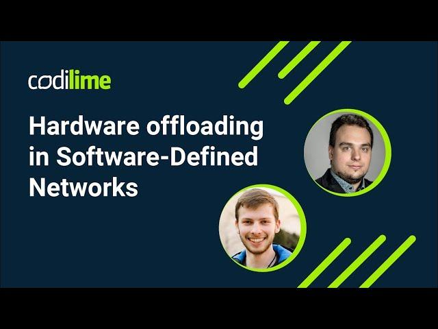 Hardware offloading in Software Defined Networks | CodiLime