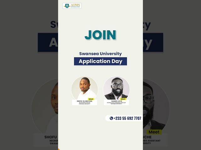 Swansea University Application Day | Study in UK at Swansea University | AIMS Education Ghana