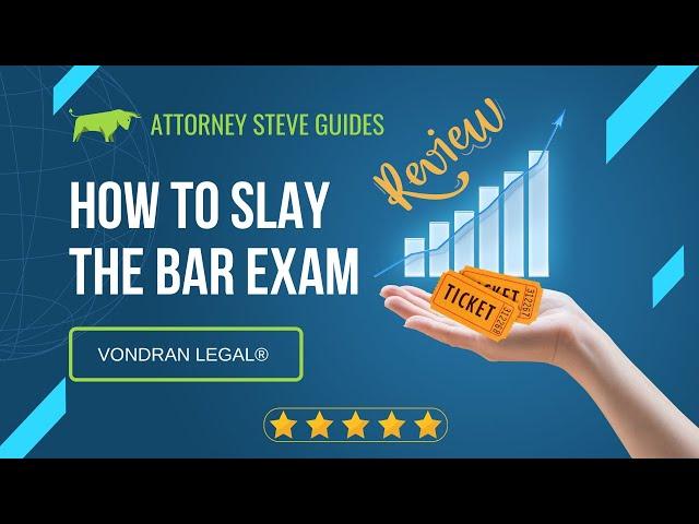 How to SLAY the BAR EXAM by Attorney Steve®