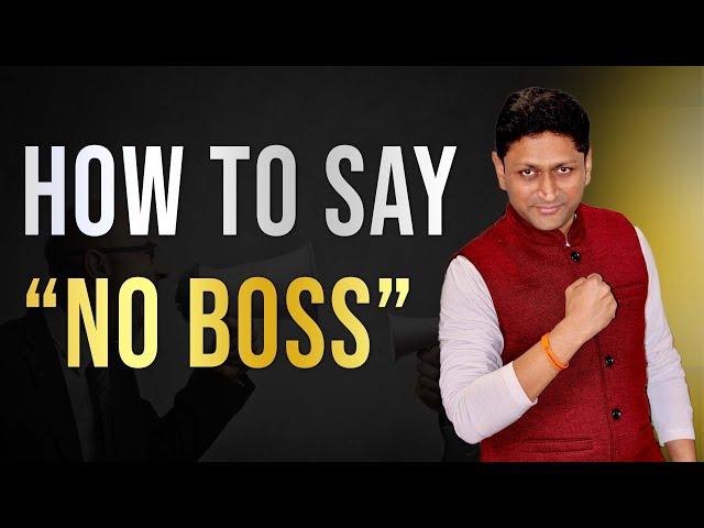 Master the Art of Saying “NO” Respectfully | Ankit Ravindra Jain