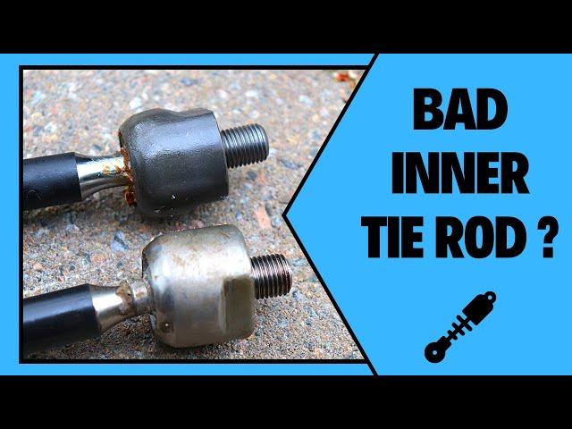 How To Diagnose A Bad Inner Tie Rod