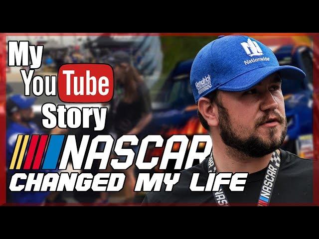 My YouTube Story | NASCAR Changed My Life