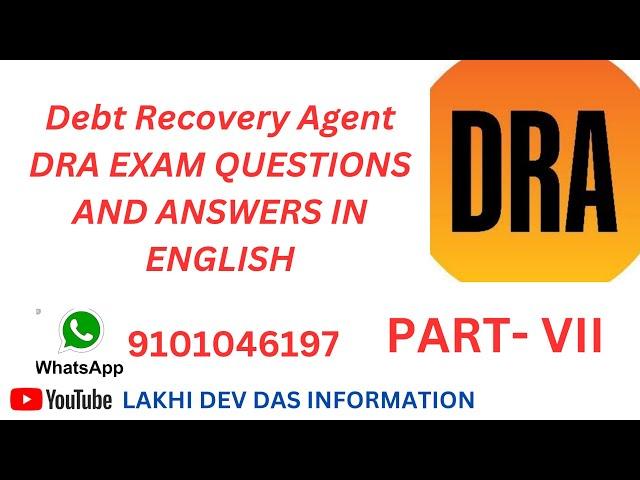 Debt Recovery Agent DRA EXAM QUESTIONS AND ANSWERS IN ENGLISH Part -VII
