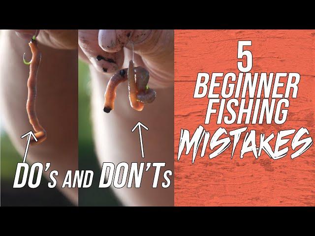 5 Beginner Fishing Mistakes