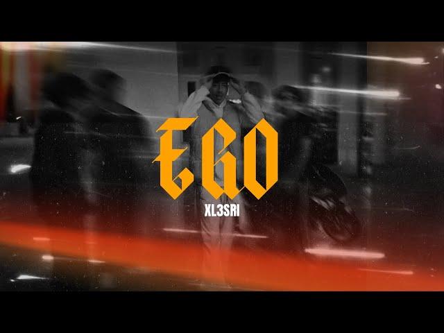 XL3SRI EGO (Official Music Video )