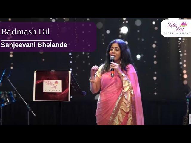 Badmash Dil | बदमाश दिल | Sanjeevani Bhelande