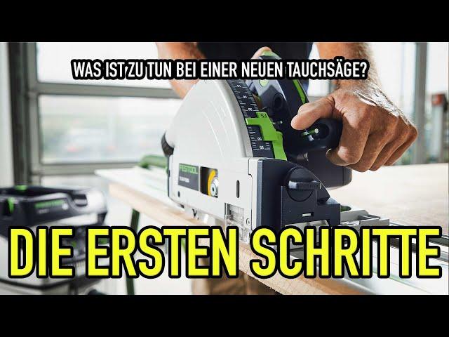 Die ersten Schritte mit deiner neuen Tauchsäge TS 55 FEBQ - Mikes Toolshop