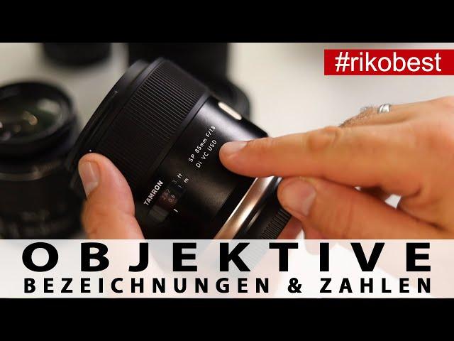 Fotografieren lernen - Objektive - Bezeichnungen und Zahlen auf deinem Objektiv  verstehen.