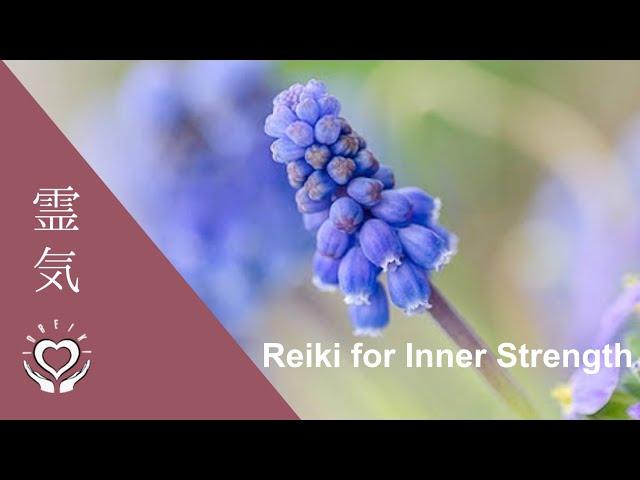 Reiki for Inner Strength | Energy Healing