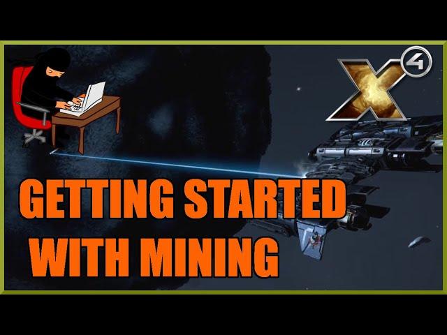 X4 Foundations: Getting Started with Mining Guide