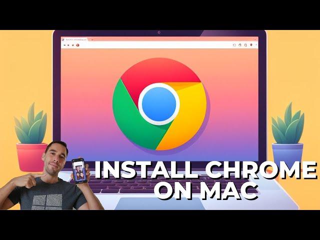 How to Install Google Chrome on Mac