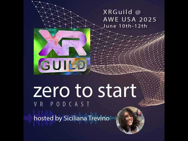 Get Spatial with the XR Guild @ AWE USA 2025 Augmented World Expo, June 10th - 12th Long Beach Co...