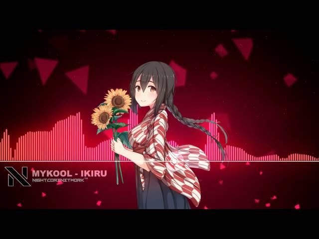 【Chillstep】 MYKOOL - Ikiru